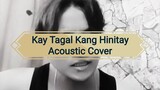 Kay Tagal Kang Hinintay by Spongecola Acoustic Cover / Rozki Game On