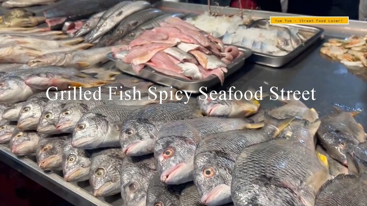 Grilled Fish Spicy Seafood Street
