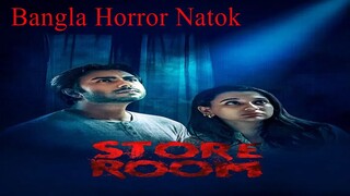 Store Room Full HD Horror Natok