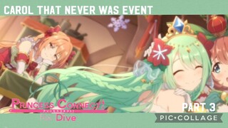Princess Connect Re Dive: Carol That Never Was Event Part 3