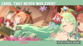 Princess Connect Re Dive: Carol That Never Was Event Part 3