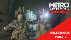 Lawan Kita Bukan Cuma Monster | Metro 2033 Redux part 3