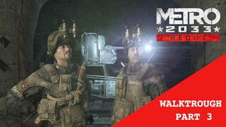 Lawan Kita Bukan Cuma Monster | Metro 2033 Redux part 3