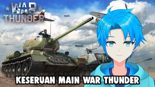 Ketika Lagi Dapat Banyak Kill - Momen War Thunder Part 1