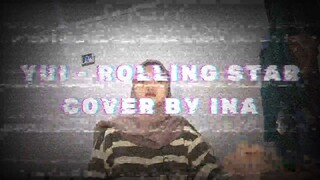 [ina.co] yui - rolling star cover