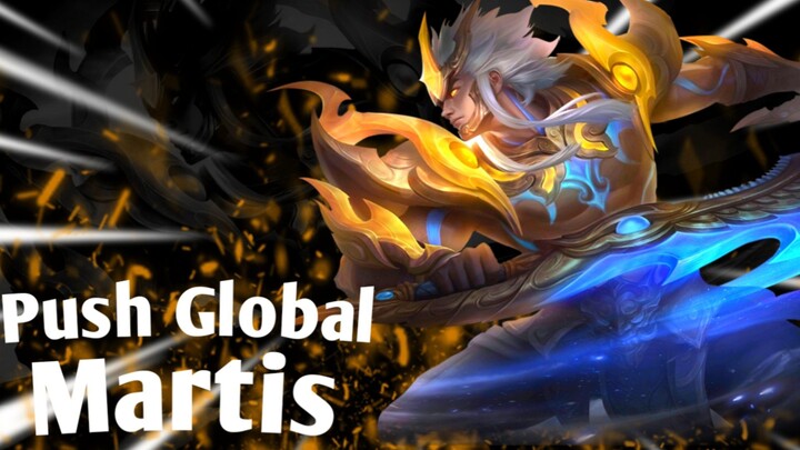 comeback untuk push Global Martis🔥🔥