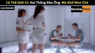 [Review Phim] Khi Tất Cả Đàn Ông Đều Bị Th.iến Thế Giới Sẽ Ra Sao | Nhiệm Vụ Nhân Giống | Netflix