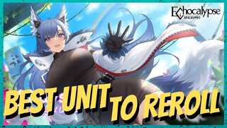 [Echocalypse] Best Units to Reroll for | SSR & SR