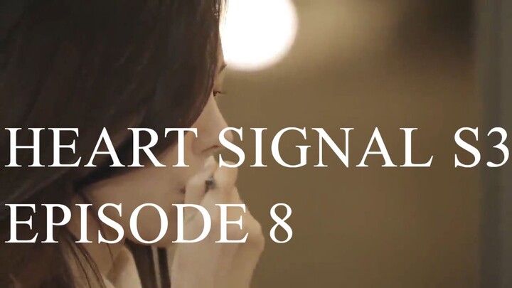 Heart Signal 3 EP.8
