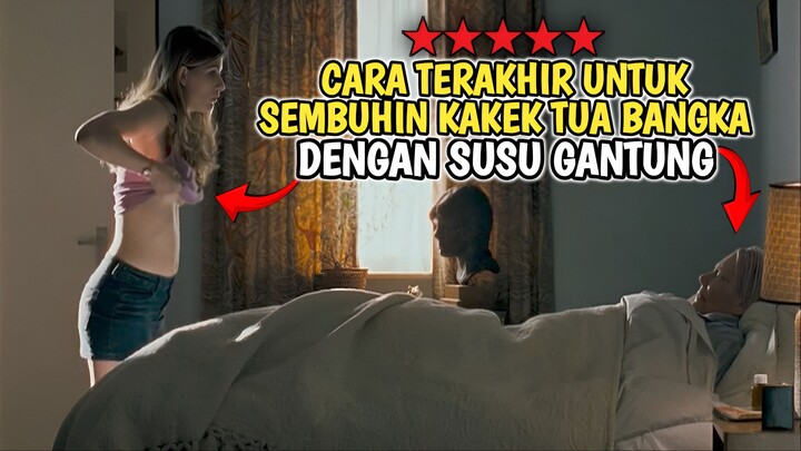 CARA TERAKHIR WANITA INI SEMBUHIN KAKEK DENGAN SUSU GANTUNG #alurceritafilm