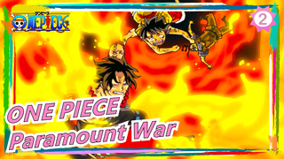 [ONE PIECE] Epic Mashup Of Paramount War!_2