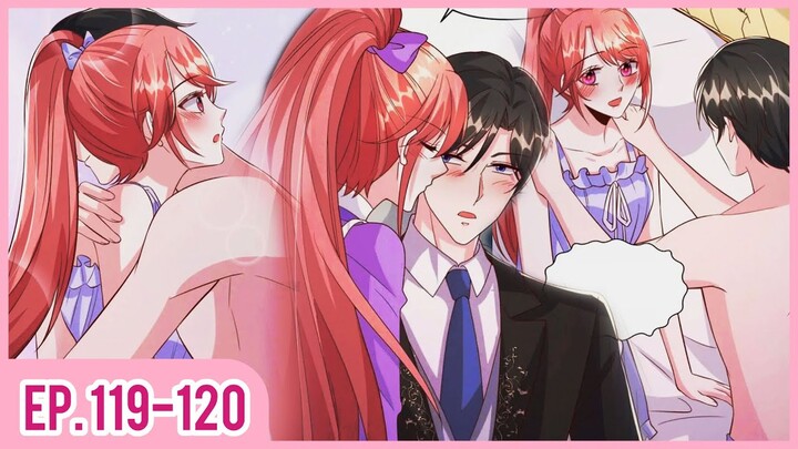 [อ่านมังงะ] ปีศาจน้อยแสนหวานของท่านประธาน EP.119-120