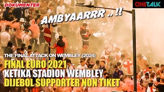 GARA GARA HARGA TIKET YANG MELONJAK PARA FANS MENENGAH NEKAD DOBRAK STADION WEMBLEY !! - ALUR CERITA