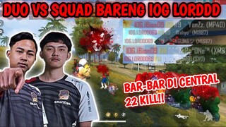 DUO VS SQUAD BARENG IOG LORDDD - FREE FIRE
