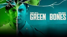 GREEN BONES (2024)