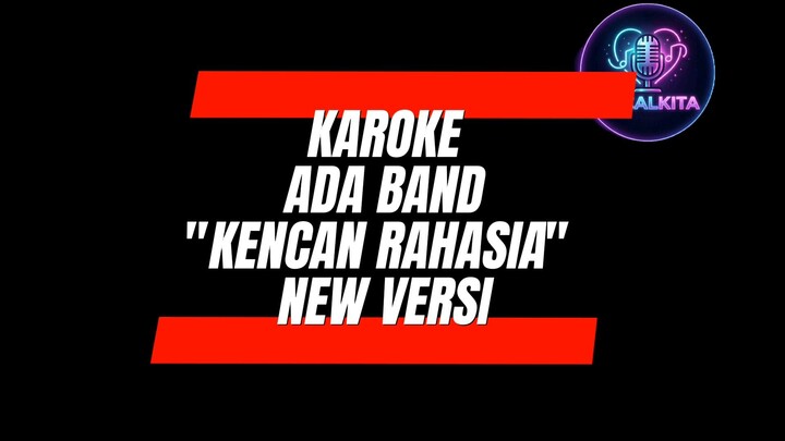 KAROKE ADA BAND - KENCAN RAHASIA (NEW VERSI)