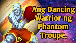 Bonolenov, ang Dancing Warrior ng Spider. || Hunter X Hunter Tagalog