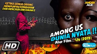 AMONG US Dunia Nyata!!! Ancaman Dari Orang Yang Memiliki Kembaran - ALUR FILM Us (2019)