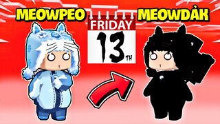 MEOWPEO GẶP XUI XẺO THỨ 6 NGÀY 13 TRONG MINI WORLD VÀ CÁI KẾT DẢK