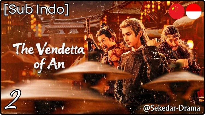 [Sub Indo] 💀Ťɦɛ Vɛռɖɛȶȶǟ օʄ Ăռ⚔ – Eps. 02 (2025)