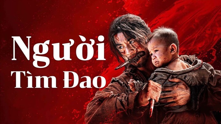 Người Tìm Đao - Vsub