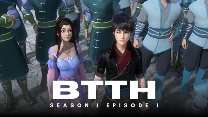 BTTH SEASON 1 EPISODE 1