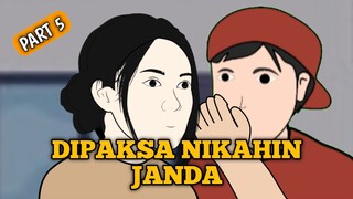 DIPAKSA NIKAHIN JANDA Part 5