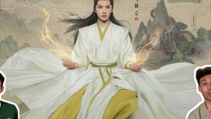 When foreigners watch A Mortal's Journey to Immortality｜reaction｜Han Li｜Yang Yang, Jin Chen, Wang Du