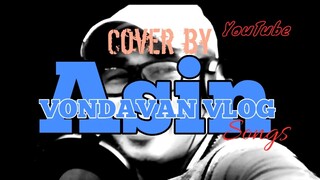 Original Pilipino Music - ASIN (Cover by VONDAVAN VLOG) Let's sing Together