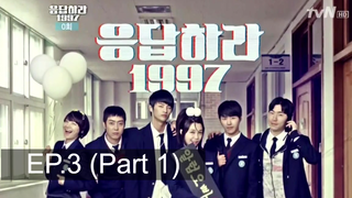 ห้ามพลาด✨ Reply 1997 ย้อนรอยรัก 1997 พากย์ไทย EP3_1