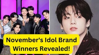 November's Idol Brand Winners Revealed!