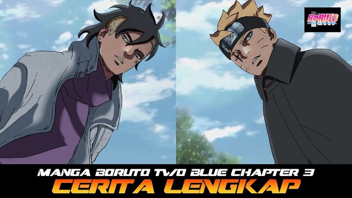 CERITA LENGKAP MANGA BORUTO TWO BLUE VORTEX CHAPTER 3