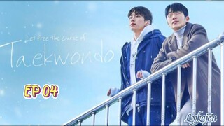 🇰🇷[BL]LET FREE THE CURSE OF TAEKWONDO(engsub)2024