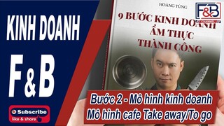 Bài 6 - Bước 2 - Mô hình Quán cafe: Mô hình cafe Take away/cafe to go