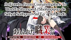 Arifureta: From Commonplace To World's Strongest (Shokugyou de Sekai Saikyou) Ss1 Ep 7 Sub Indo 🇮🇩