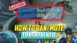 HOW TO MUTE TRASH TALKER IN 7 DAYS (TUTORIAL) | Mobile Legends