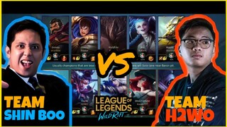 TEAM SHIN BOO VS TEAM H2WO | 5 VS 5 CUSTOM GAME | LEAGUE OF LEGENDS WILD RIFT !