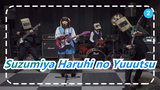 [Suzumiya Haruhi no Yuuutsu] [Tuhan Tahu…] Aku Bermain Dalam Band yang Seperti Itu ☆_2