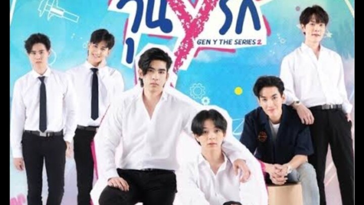 Gen Y Season 2 ep. 11 วัยรุ่น วุ่นวายรัก