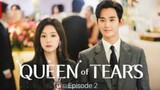 Queen of Tears ❤️ Episode 2 English Subtitle