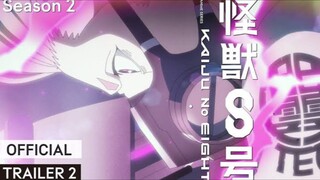 Kaiju No Eight Season 2||Official Trailer 2- Rising Treat