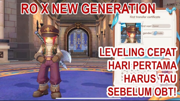 TIPS LEVELING CEPAT DI HARI PERTAMA - Ragnarok X Next Generation Indonesia