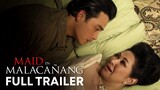 Maid In Malacañang | Full Trailer