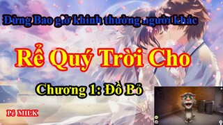 Rể Quý Trời Cho Chương 1 || Lâm Thanh Diện Hứa Bích Hoài