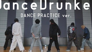 【Dance Practice Video】DanceDrunker【Dream-Eating NEON】