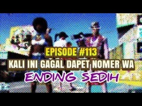 LAMA DI LOBBY TAPI GAGAL DAPET MANGSA #113