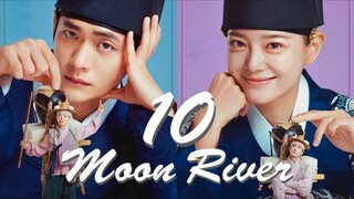 🇰🇷EP. 10 MOON RIVER (2025) | ENG SUB | Historical/Romance/Fantasy