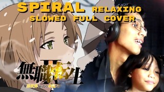 Spiral Longman Full Relaxing Slowed Cover Mushoku Tensei 2: Jobless Reincarnation Opening 無職転生 無職転生