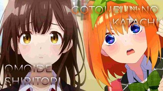 Omoide Shiritori x Gotoubun no Katachi