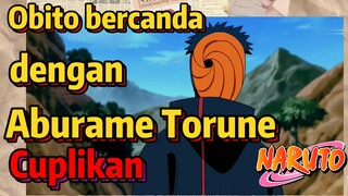 [Naruto] Cuplikan |  Obito bercanda dengan Aburame Torune